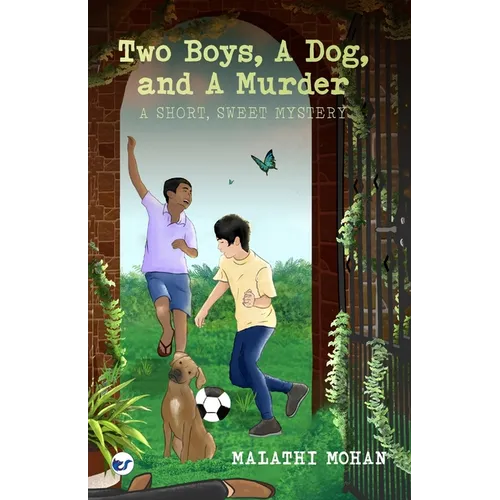 Two Boys, a Dog, & a Murder: A short, sweet mystery - Paperback