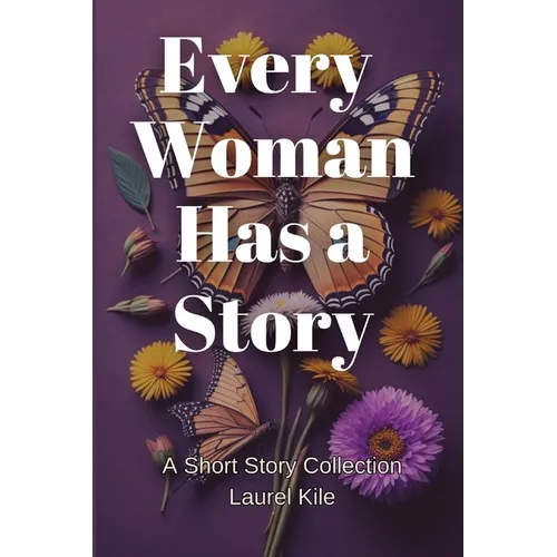 Every Woman Has A Story - Paperback