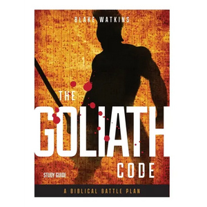 The Goliath Code Study Guide: A Biblical Battle Plan for Defeating Any Giant - Paperback