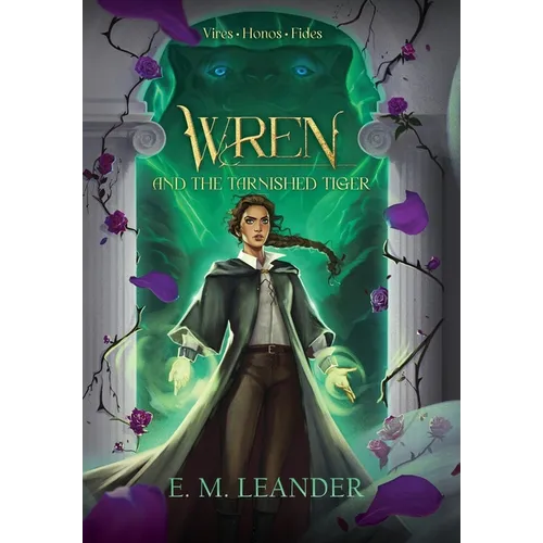 Wren and the Tarnished Tiger - Hardcover