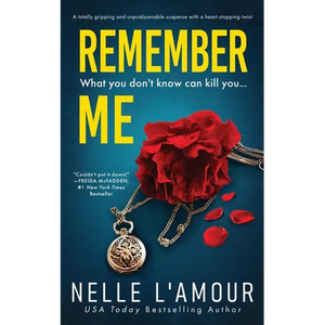 Remember Me: A Totally Gripping and Unputdownable Suspense with a Heart-Stopping Twist - Paperback