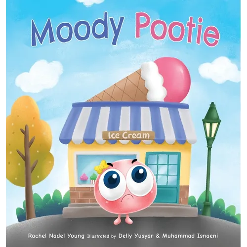 Moody Pootie: Understanding and Managing Big Feelings - Hardcover