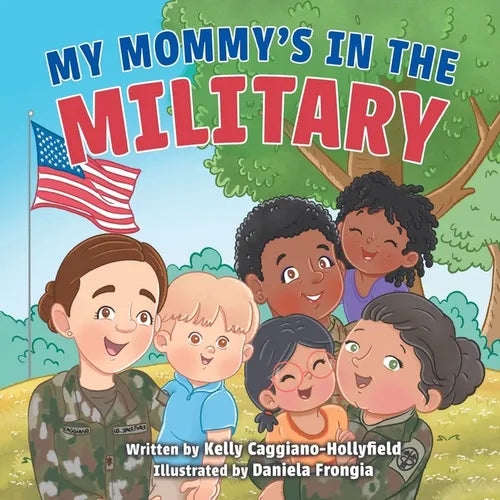 My Mommy's in the Military: A Reader Book for Military Moms - Paperback