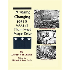 Amazing Changing 1921 S VAM 1B Thorn Head Morgan Dollar - Paperback