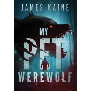 My Pet Werewolf - Hardcover