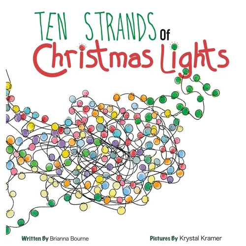 Ten Strands of Christmas Lights - Hardcover