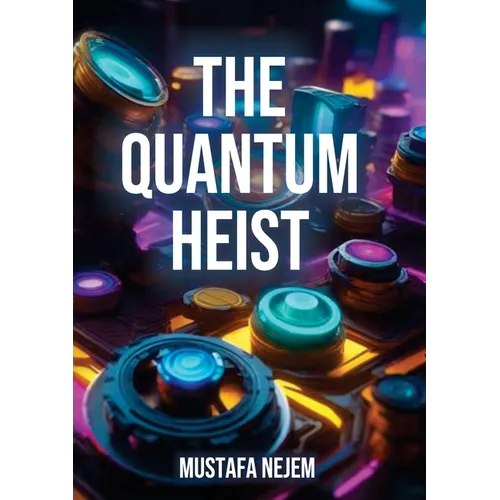 The Quantum Heist - Paperback