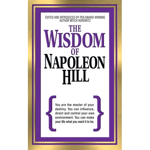 The Wisdom of Napoleon Hill - Paperback