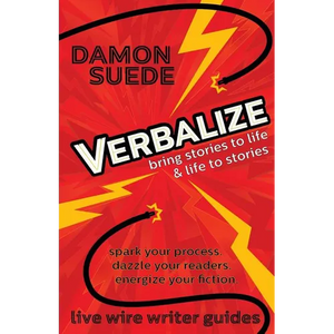 Verbalize: bring stories to life & life to stories - Paperback