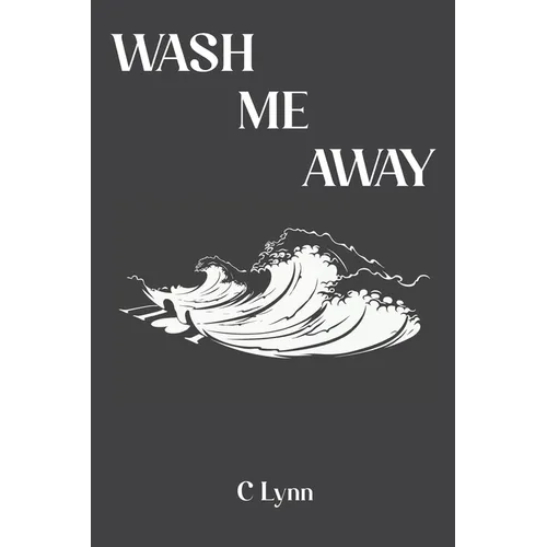 Wash Me Away - Paperback