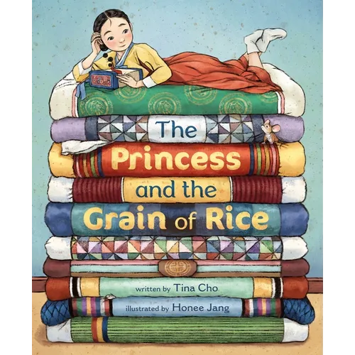 The Princess and the Grain of Rice - Hardcover