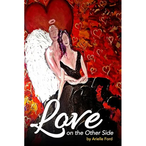 Love On The Other Side: Heavenly Help for Love and Life - Paperback