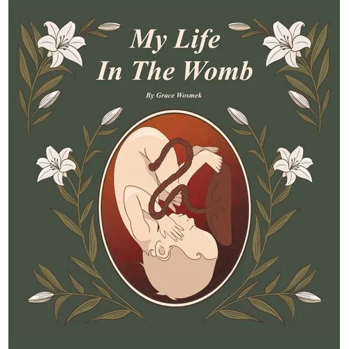 My Life In The Womb - Hardcover