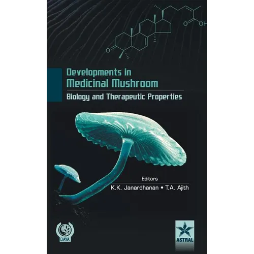 Developments in Medicinal Mushroom Biology and Theraeutic Properties - Hardcover