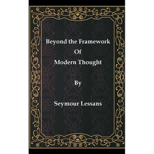 Beyond the Framework of Modern Thought - Paperback