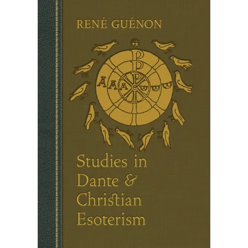 Studies in Dante and Christian Esoterism - Hardcover