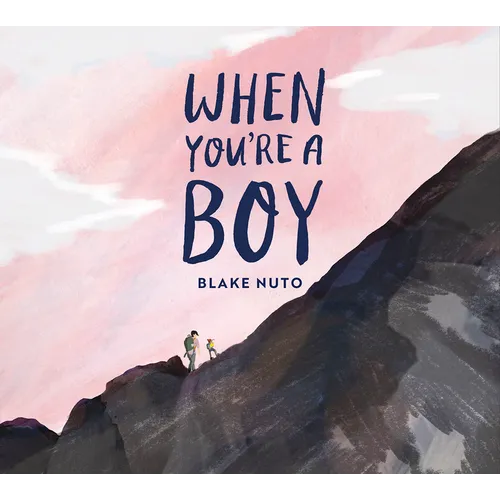 When You're a Boy - Hardcover