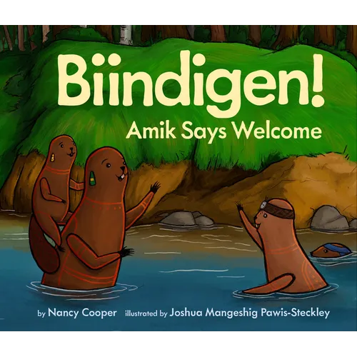 Biindigen! Amik Says Welcome - Hardcover