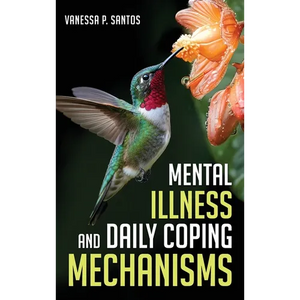 Mental Illness and Daily Coping Mechanisms - Hardcover