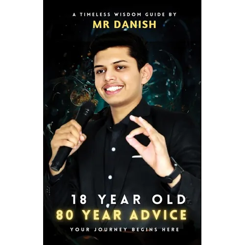 18 year old, 80 year advice: Your journey begins here - Paperback