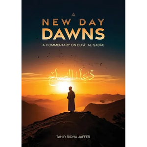 A New Day Dawns A Commentary on Duʿaʾ al-Sabah - Paperback