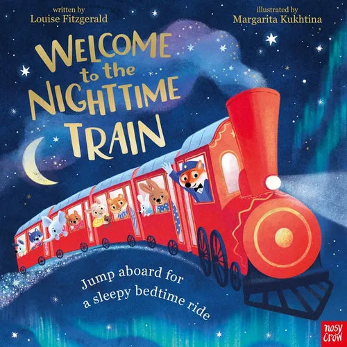 Welcome to the Nighttime Train - Hardcover