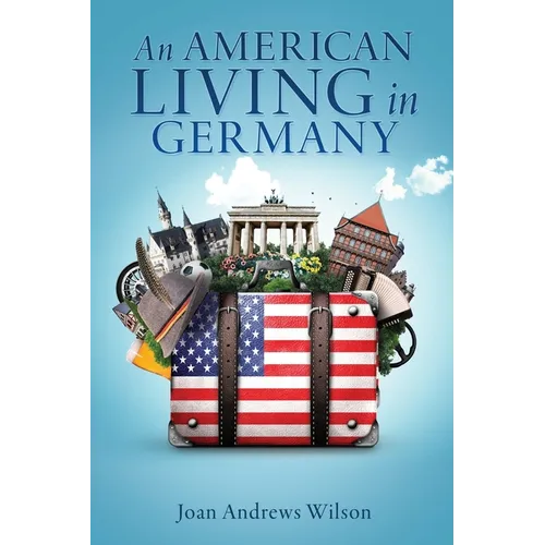 An American Living in Germany - Paperback