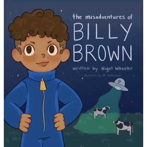The Misadventures of Billy Brown - Hardcover