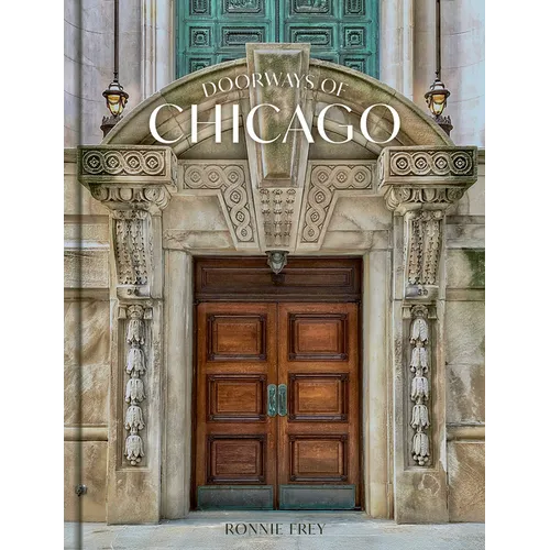 Doorways of Chicago - Hardcover