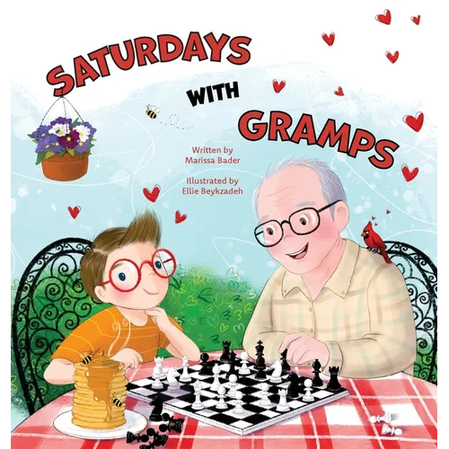 Saturdays with Gramps - Hardcover