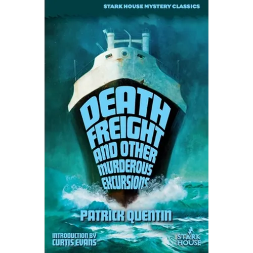 Death Freight and Other Murderous Excursions - Paperback