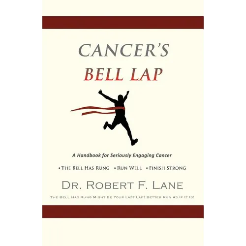 CANCER'S BELL LAP and THE DRAGON BEHIND THE DOOR - Paperback
