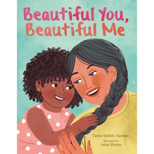 Beautiful You, Beautiful Me - Hardcover