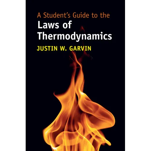 A Student's Guide to the Laws of Thermodynamics - Paperback
