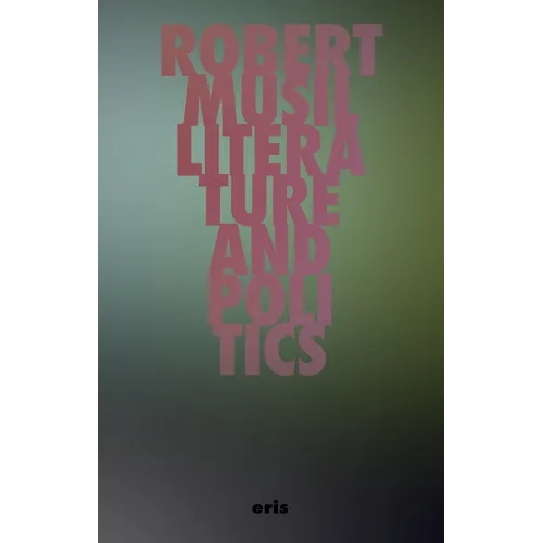 Literature and Politics: Selected Writings
