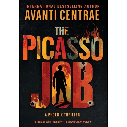 The Picasso Job: A Phoenix Thriller - Hardcover