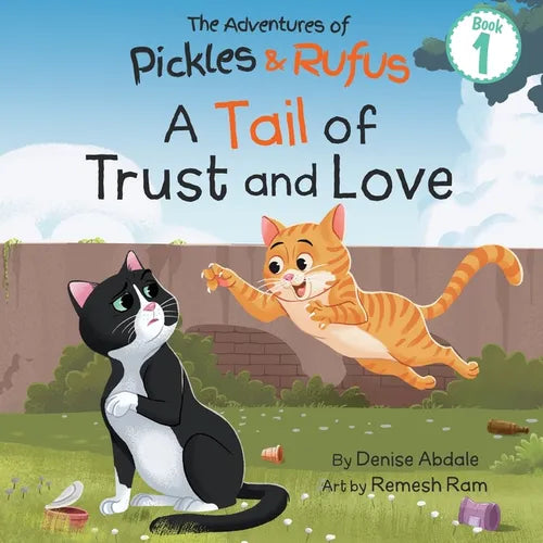 A Tail of Trust and Love: A Children's Book About Two Feral Cats' Journey from Abandoned to Adopted - Paperback