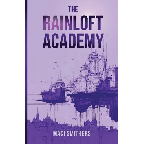 The Rainloft Academy - Paperback