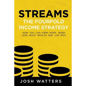 Streams: The Fourfold Income Strategy - Paperback