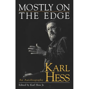 Mostly on the Edge: An Autobiography - Hardcover