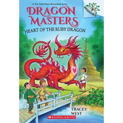 Heart of the Ruby Dragon: A Branches Book (Dragon Masters #32) - Paperback