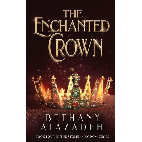 The Enchanted Crown: A Sleeping Beauty Retelling - Paperback