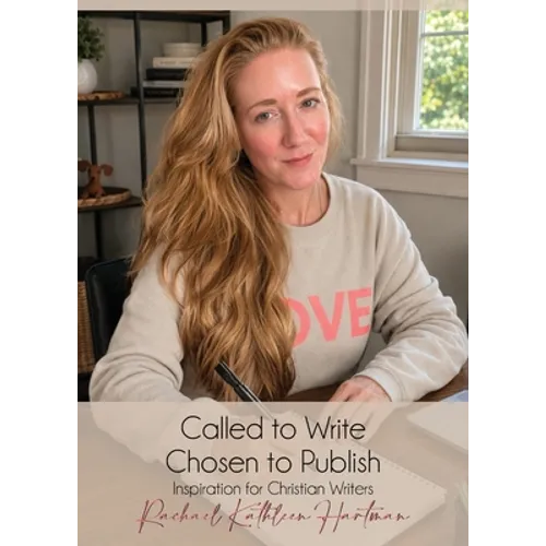 Called to Write, Chosen to Publish - Paperback