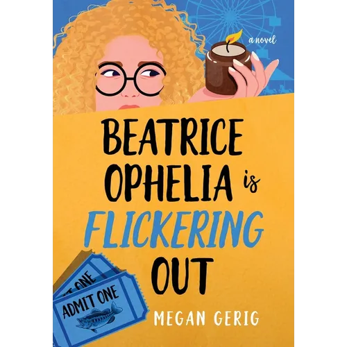 Beatrice Ophelia is Flickering Out: A Humorous Whodunit - Hardcover