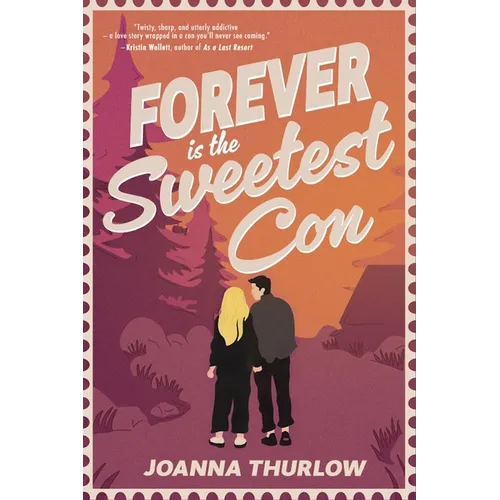 Forever Is the Sweetest Con - Paperback