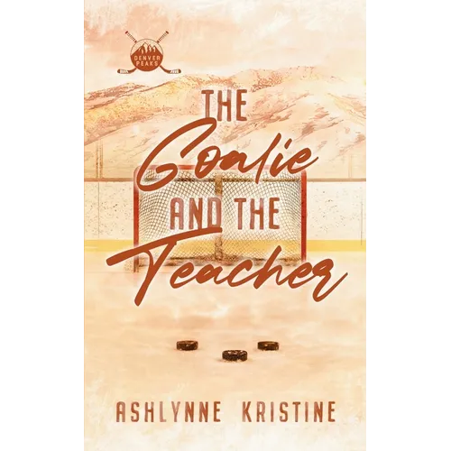 The Goalie and The Teacher - Paperback