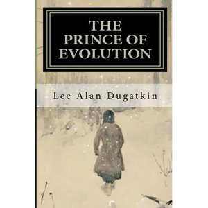 The Prince of Evolution: Peter Kropotkin's Adventures in Science and Politics - Paperback