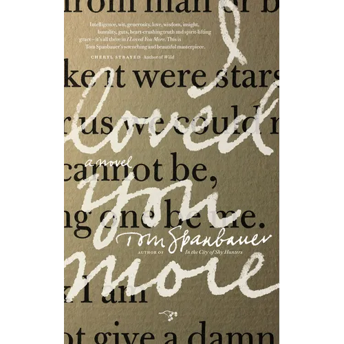 I Loved You More - Paperback