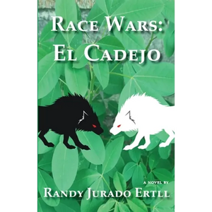 Race Wars El Cadejo - Paperback