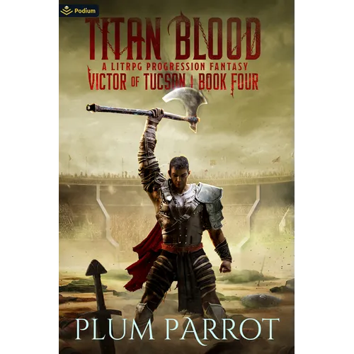Titan Blood: A Litrpg Progression Fantasy - Paperback